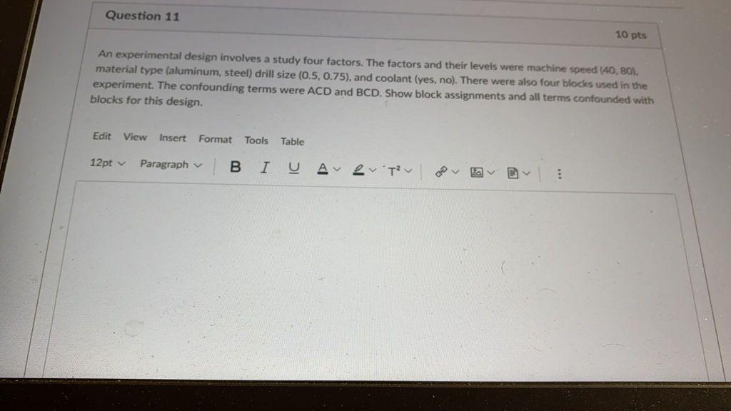 Question 11 10 pts An experimental design