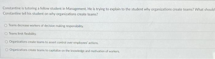 Constantine is tutoring a fellow student in