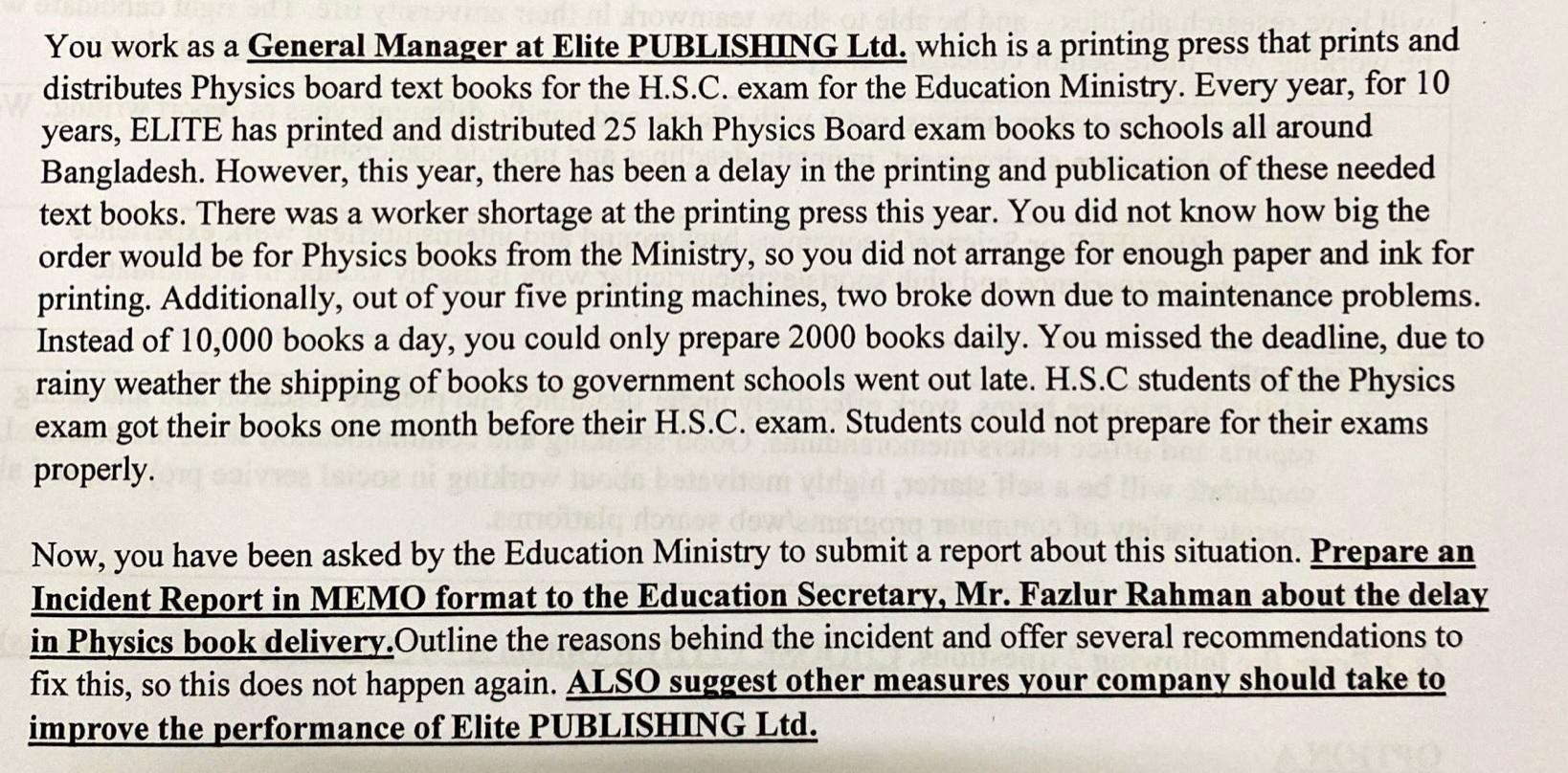 INCIDENT REPORT (10 marks) You work as a General