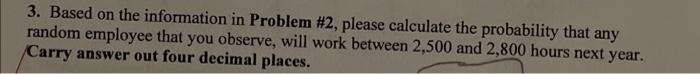 2. Suppose the average number of work hours per