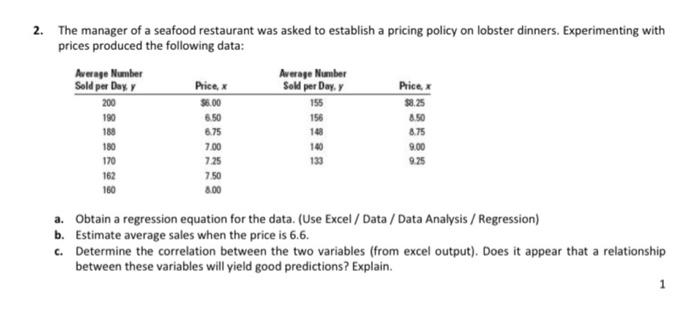 2. The manager of a seafood restaurant was asked