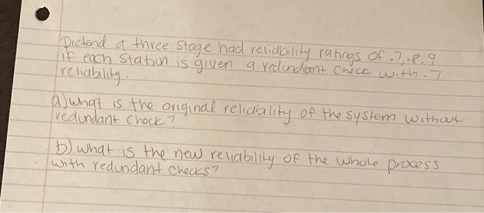 pretend a three stage had reliability ratings of
