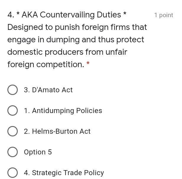 multiple choice answer 1 point 4. * AKA