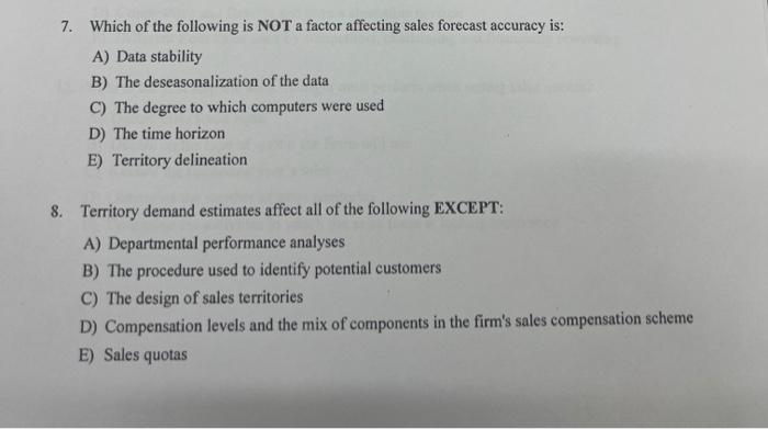 7. Which of the following is NOT a factor