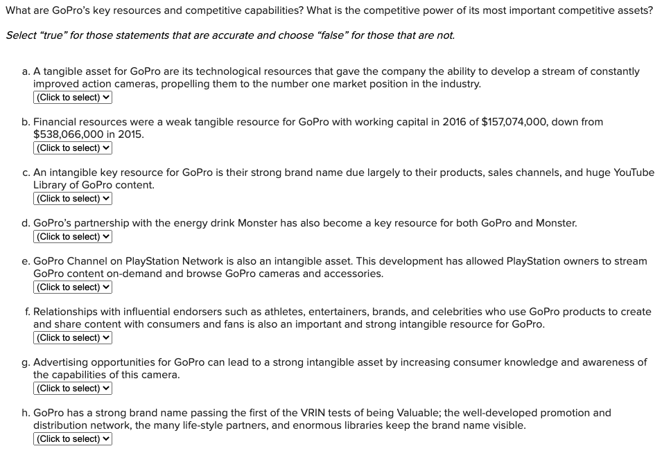 True/False Required information GoPro in 2017: