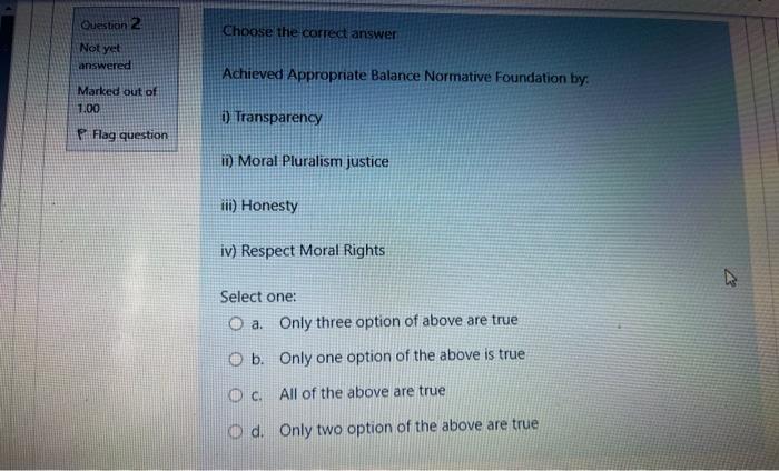 Question 2 Choose the correct answer Not yet