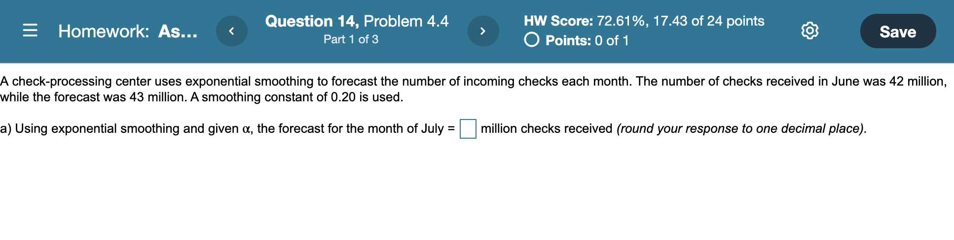 = Homework: As... Question 13, Problem 4.3a Part
