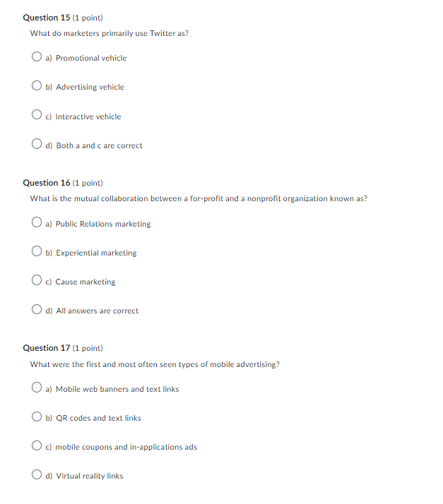 Question 15 (1 point) What do marketers primarily