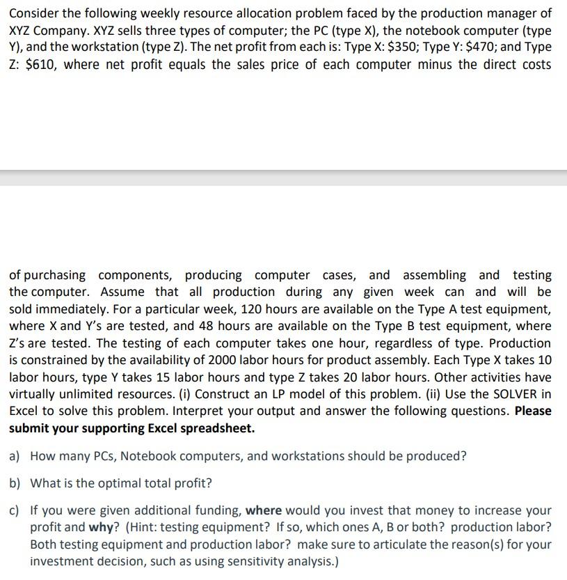 Consider the following weekly resource allocation