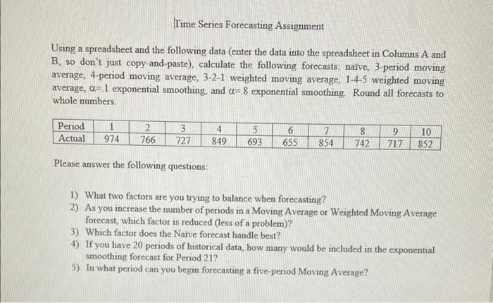 dont forget questions please. Using a spreadsheet