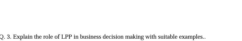 Help needed asap 3. Explain the role of LPP in