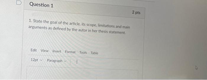 Question 1 2 pts 1. State the goal of the