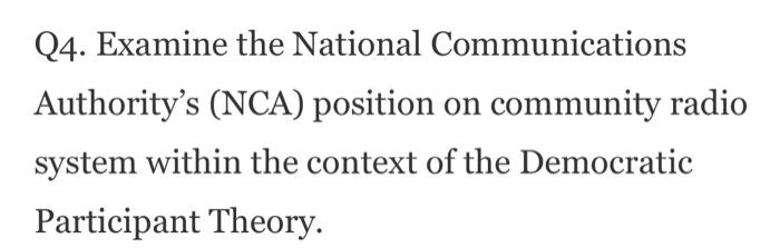 Q4. Examine the National Communications