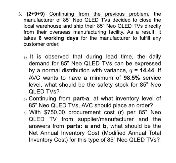 3. (2+9+9) Continuing from the previous problem,