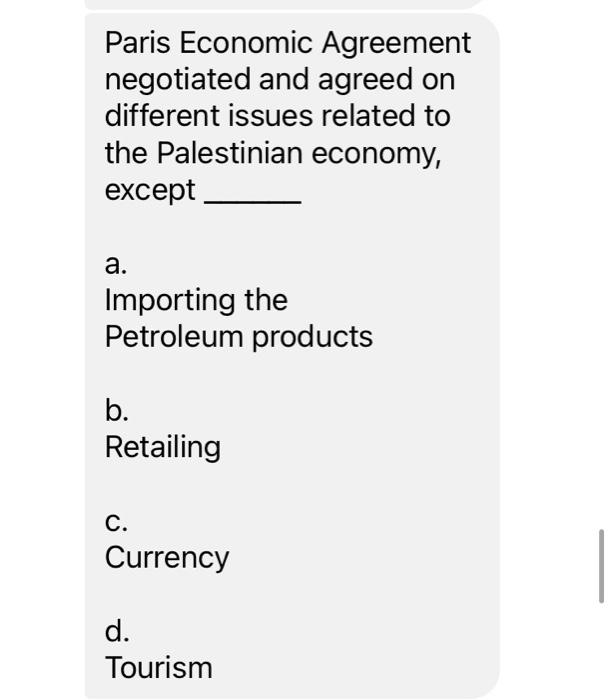 Paris Economic Agreement negotiated and agreed on