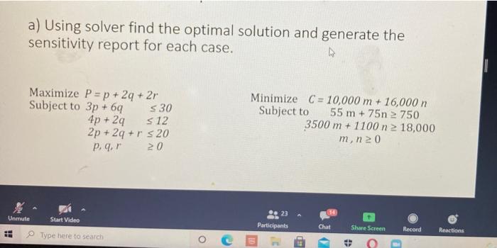 use excel a) Using solver find the optimal