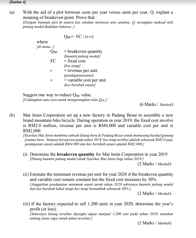 Soalan 4 (a) With the aid of a plot between costs