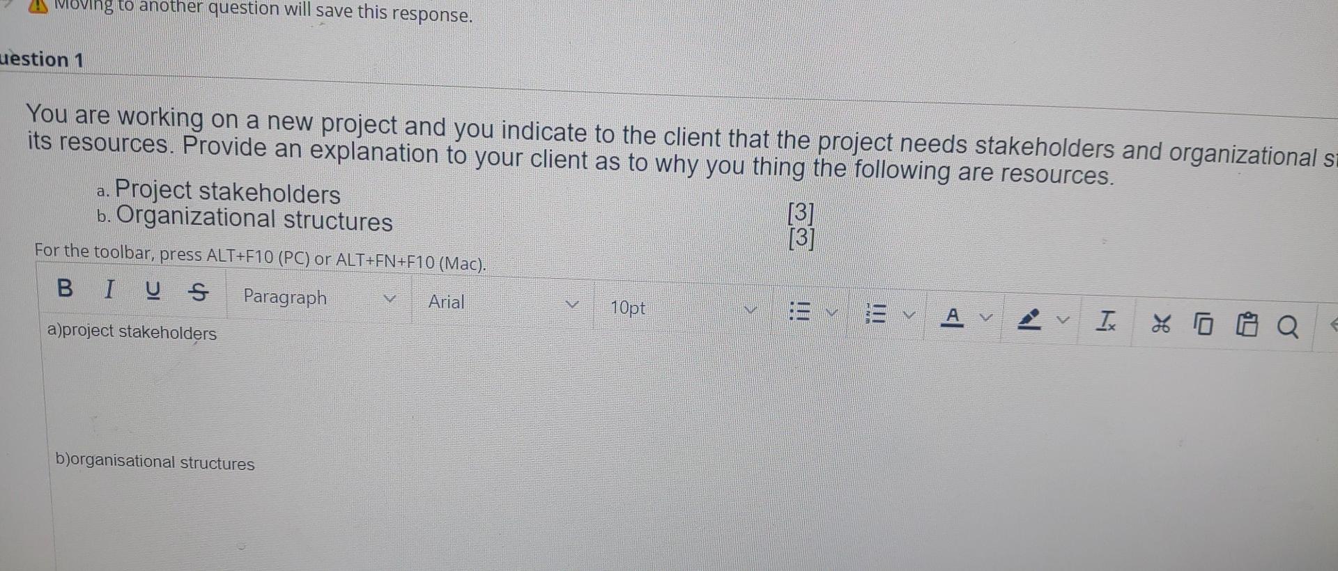 Moving to another question will save this