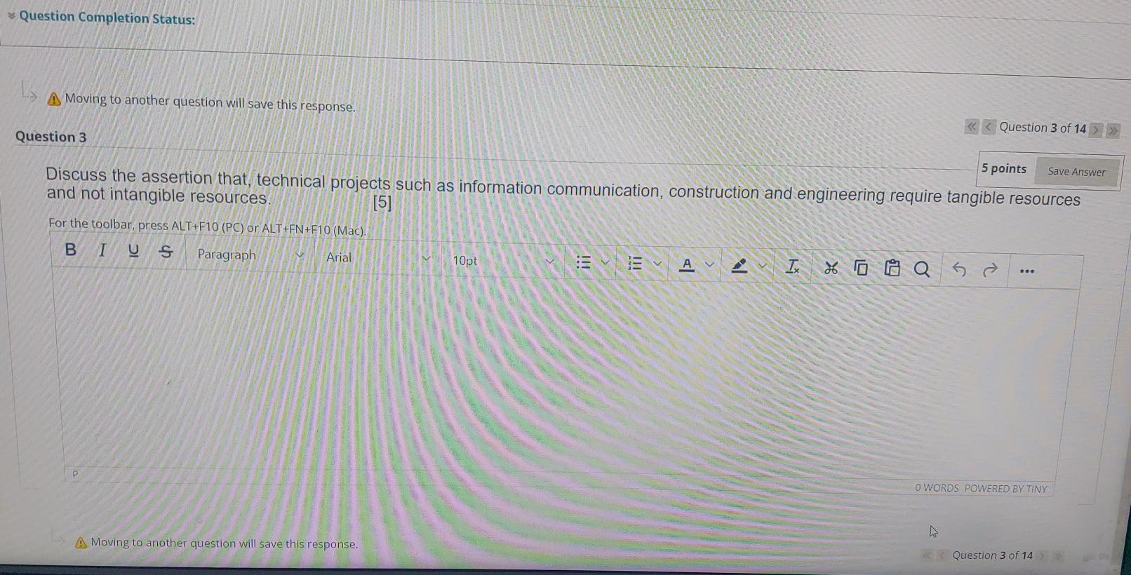 Moving to another question will save this