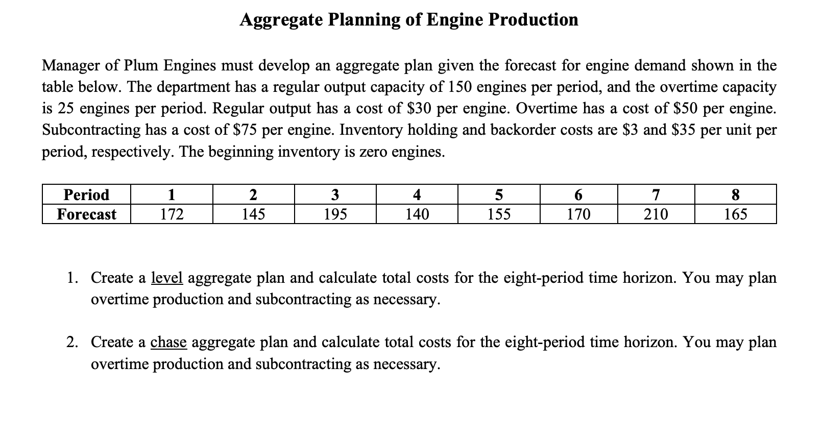 Manager of Plum Engines must develop an aggregate
