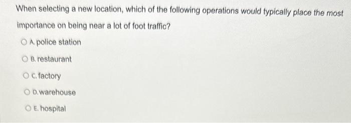 When selecting a new location, which of the