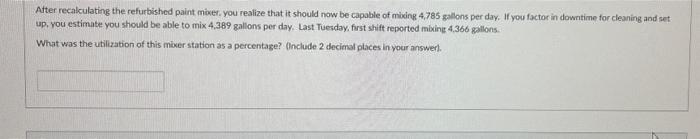 Atter recalculating the refurbished paint miver.