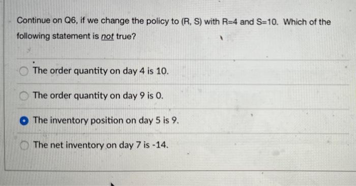 Continue on Q6, if we change the policy to (R,S)