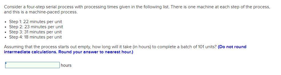 Consider a four-step serial process with