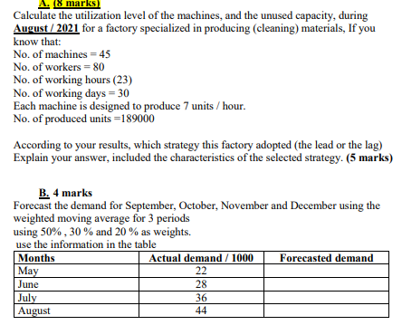 A. 8 marks Calculate the utilization level of the