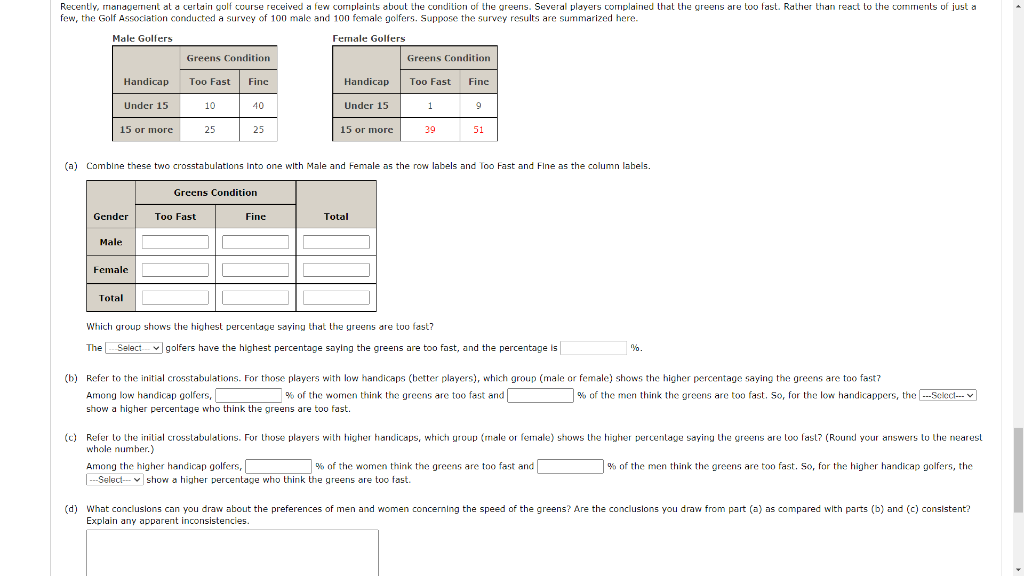 Recently, management at a certain golf course