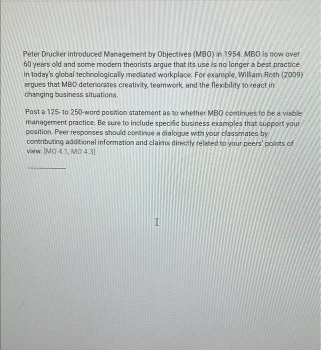 Peter Drucker introduced Management by Objectives