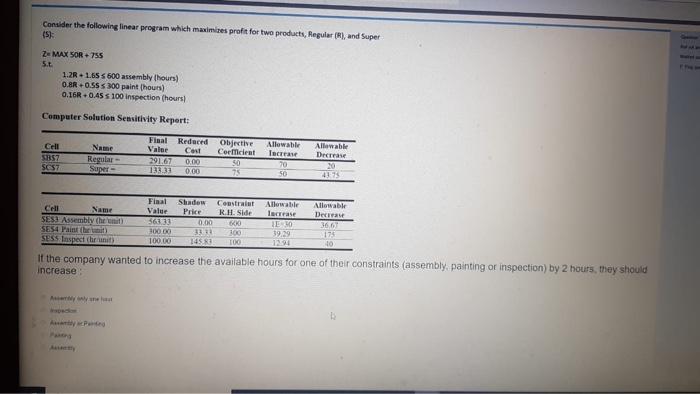 Conalder the following linear program which