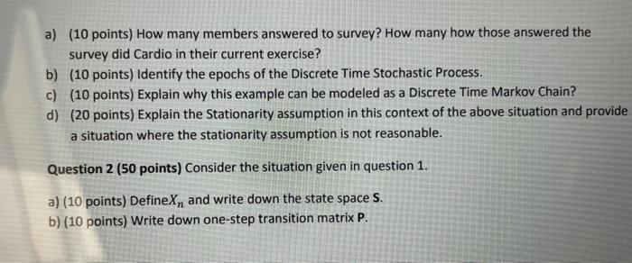 Question 1 ( 50 points) A physical-fitness center