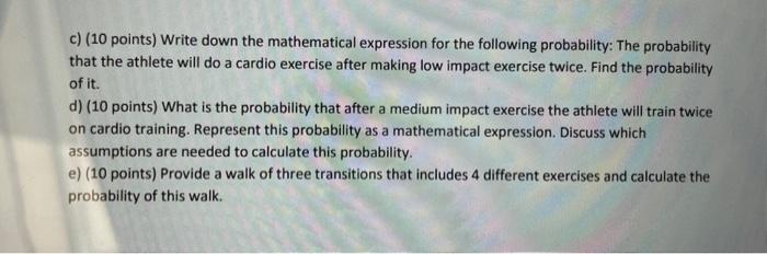 Question 1 ( 50 points) A physical-fitness center