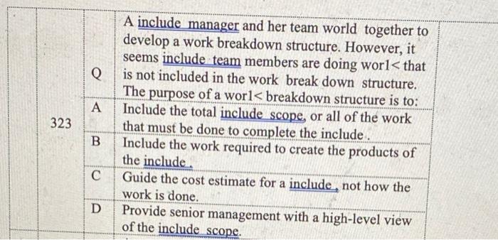 307 All the following come after the Define Scope