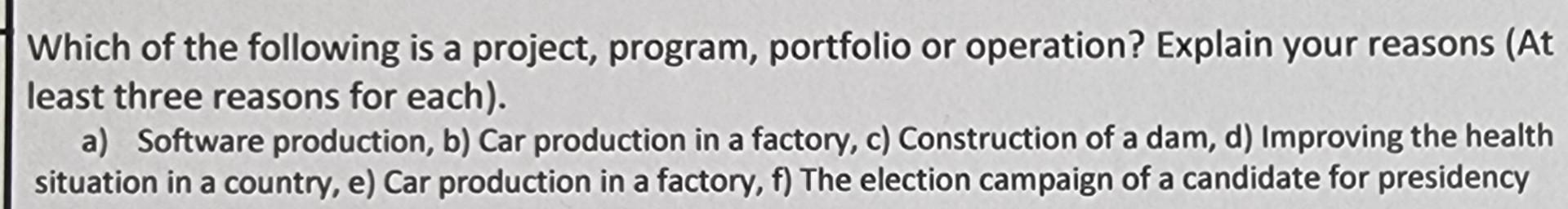 Which of the following is a project, program,