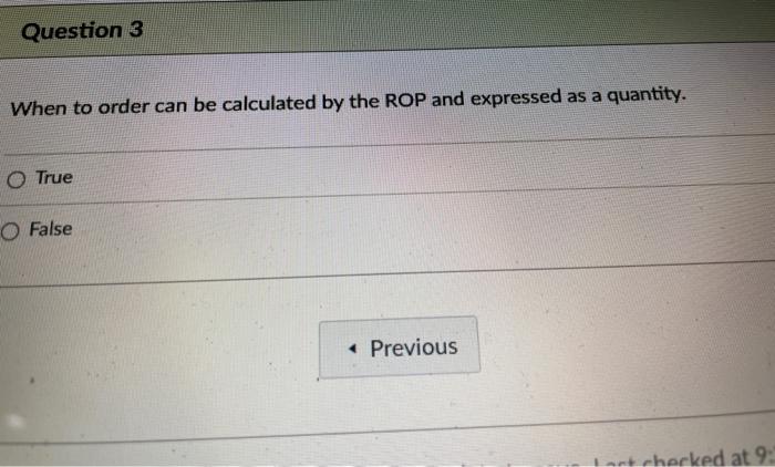 Question 3 When to order can be calculated by the