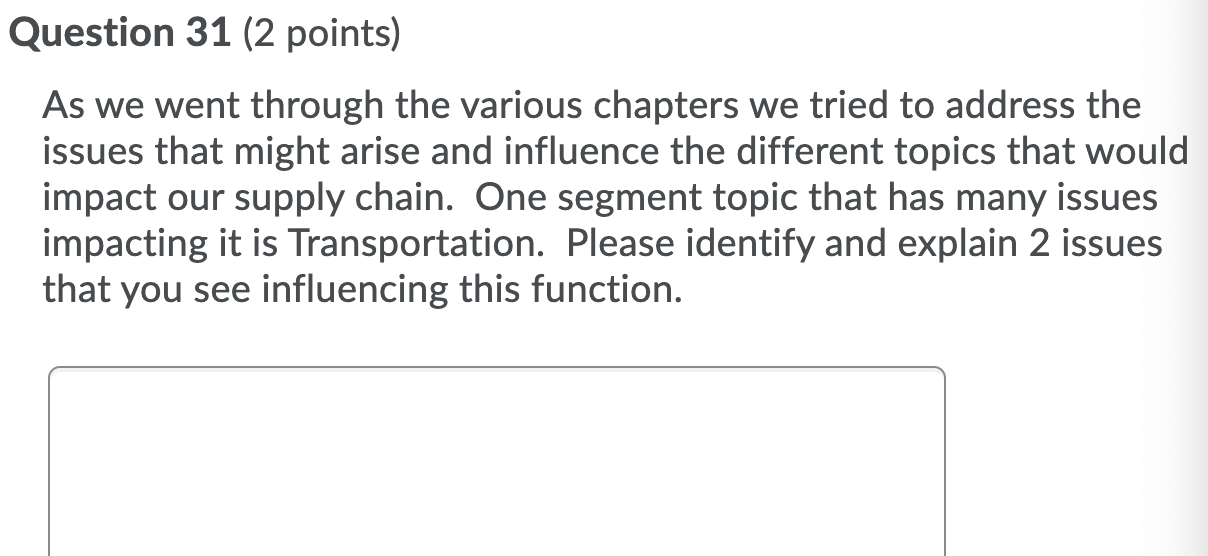 Question 31 (2 points) As we went through the