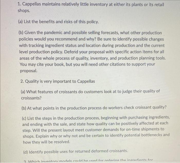 please help! Cappellas Croissants makes and sells