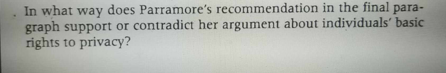 In what way does Parramore's recommendation in