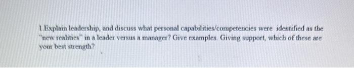 1. Explain leadership, and discuss what personal