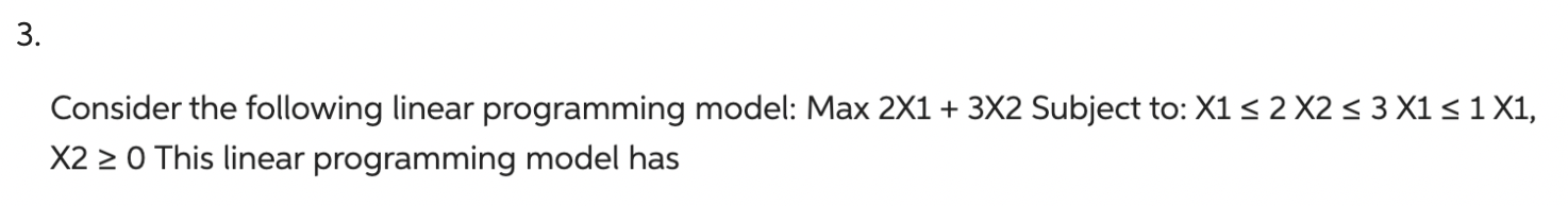 Options: A. Infeasible Solution B. Redundant