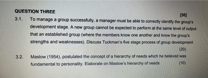 QUESTION THREE 3.1. To manage a group