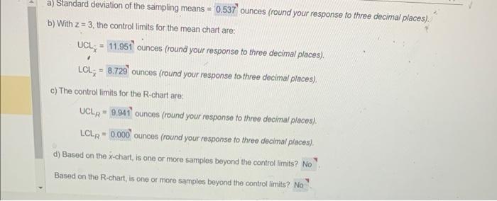 help!! b) With z=3, the control limits for the