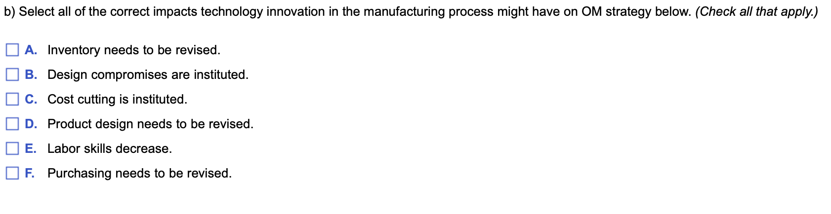 Thank you :) b) Select all of the correct impacts