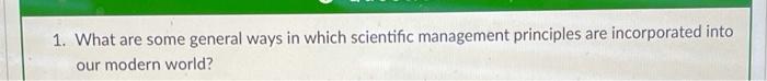 1. What are some general ways in which scientific