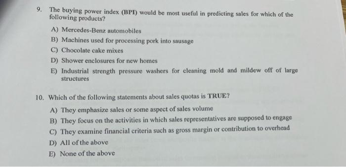 9. The buying power index (BPI) would be most