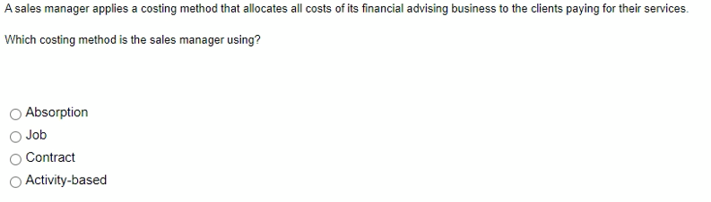 A sales manager applies a costing method that
