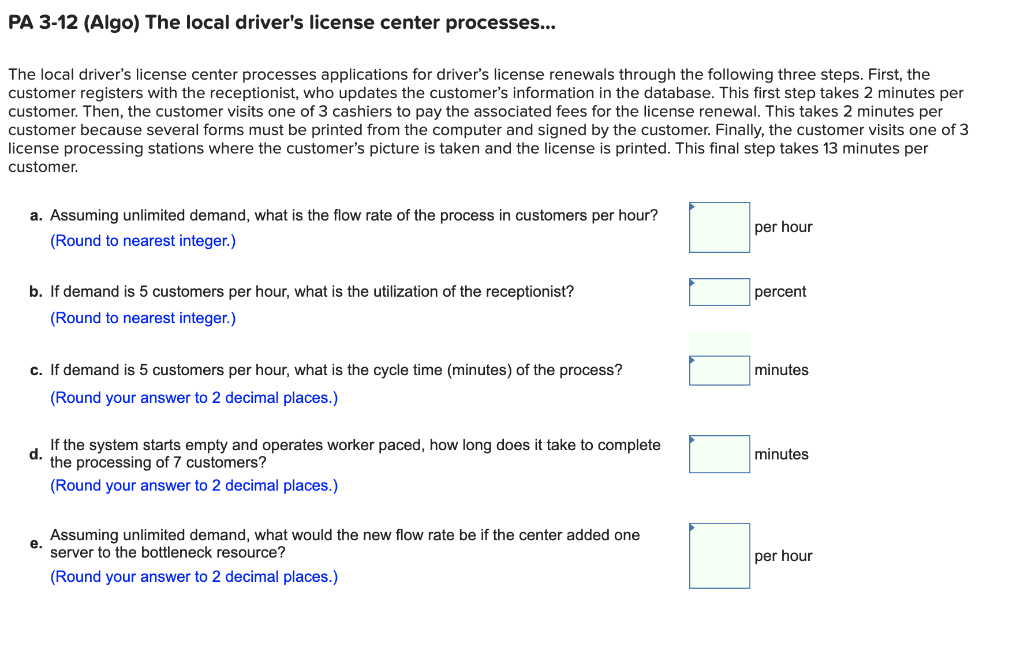Please help!! PA 3-12 (Algo) The local driver's