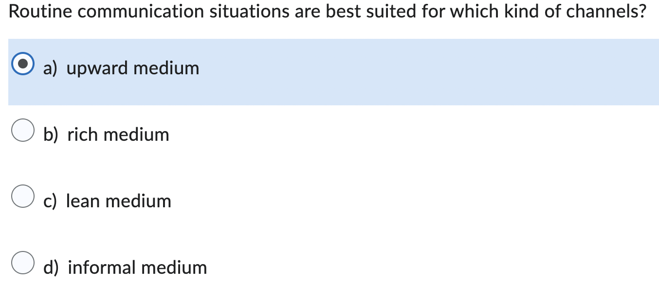 Routine communication situations are best suited